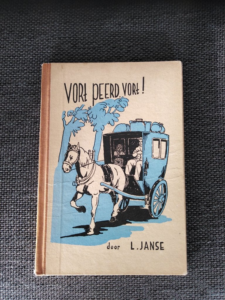 Boekje - Vort, peerd vort! - L.Janse, Fictie algemeen, L.Janse, Ophalen, Gelezen