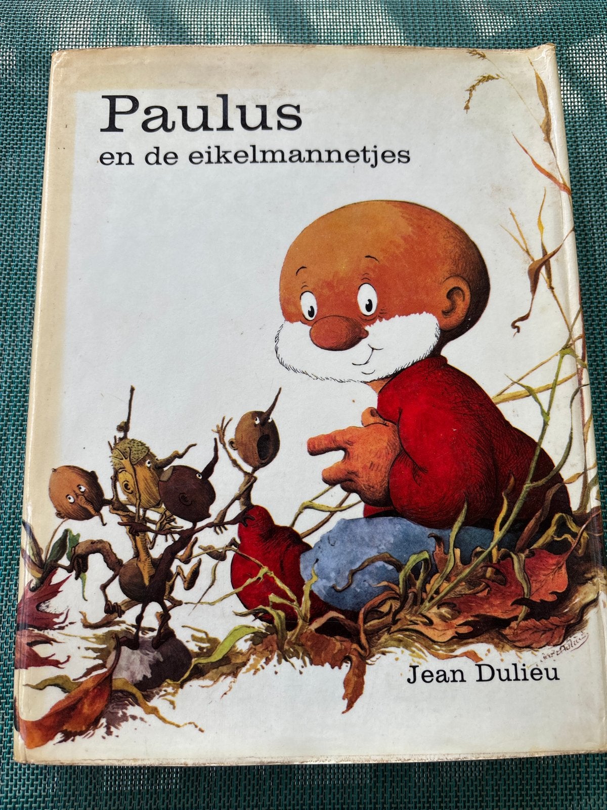 Paulus en de eikelmannetjes - Jean Dulieu (1973), Ophalen of Verzenden, Gelezen, Sprookjes