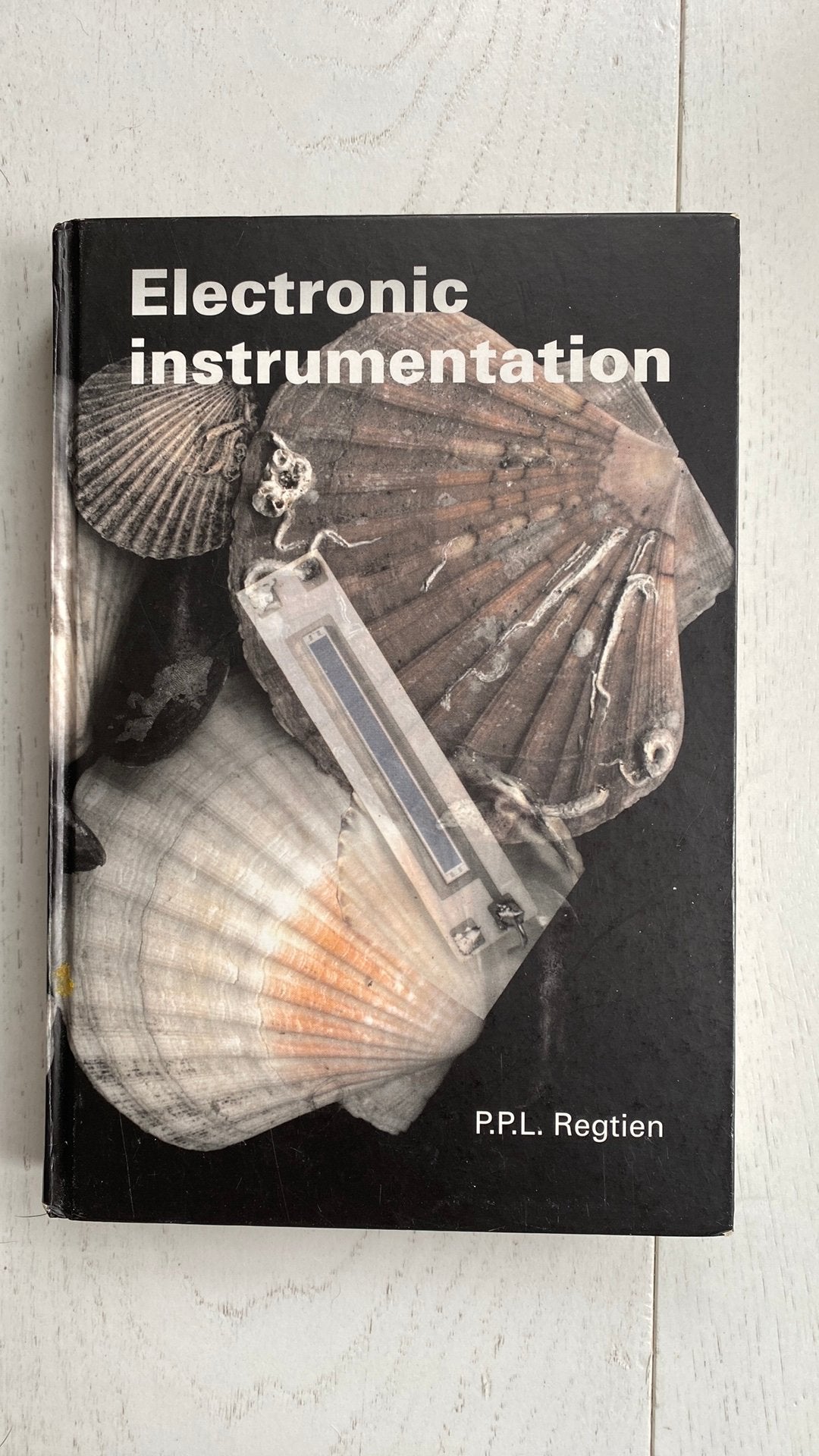 P.P.L. Regtien - Electronic instrumentation, Boeken, Ophalen, P.P.L. Regtien, Zo goed als nieuw, Bouwkunde