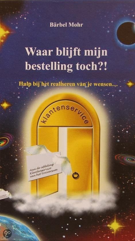 Barbel Mohr Waar blijft mijn bestelling toch?, Verzenden, Nieuw, Spiritualiteit algemeen, Achtergrond en Informatie