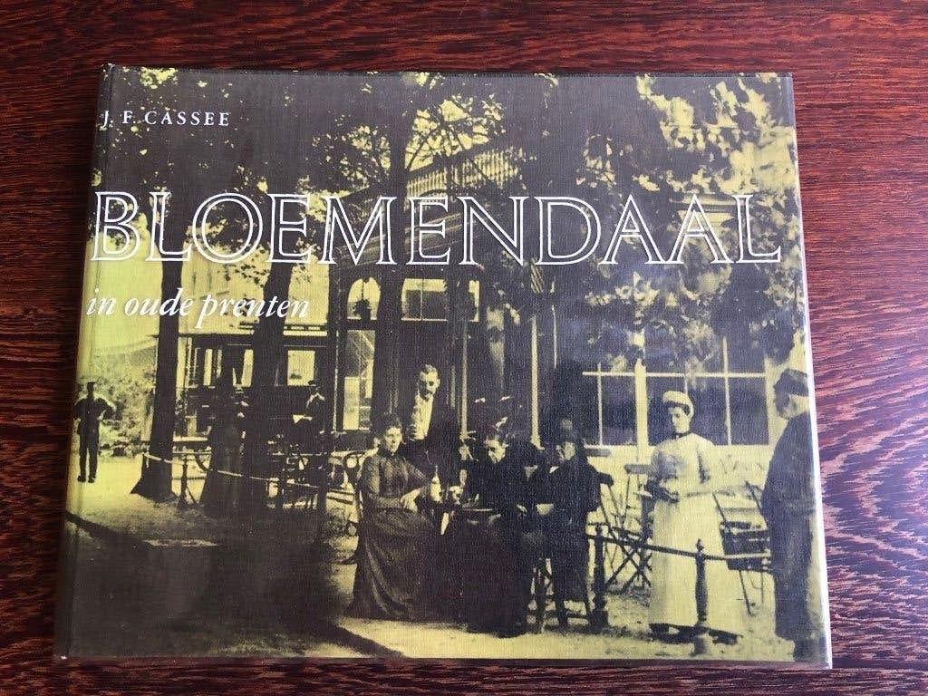 BLOEMENDAAL in oude prenten 1900 - 1940 - J.F. Cassee, Boeken, Geschiedenis | Stad en Regio, Zo goed als nieuw, Ophalen of Verzenden