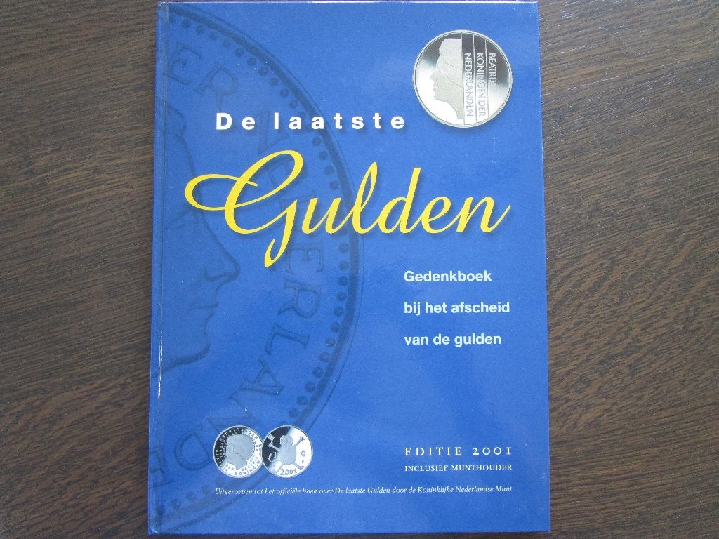 De laatste gulden. gedenkboek bij het afscheid van de gulden, Ophalen of Verzenden, Nieuw