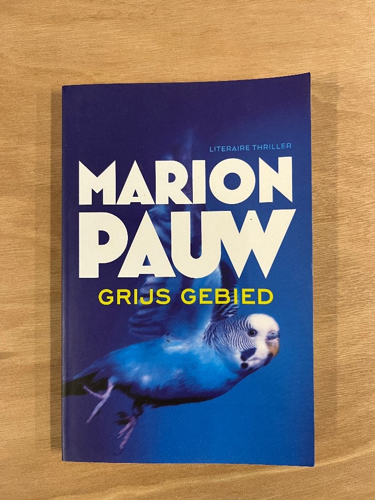 boek:  Grijs gebied, Marion  Pauw, Ophalen of Verzenden, Zo goed als nieuw, Marion Pauw, Nederland