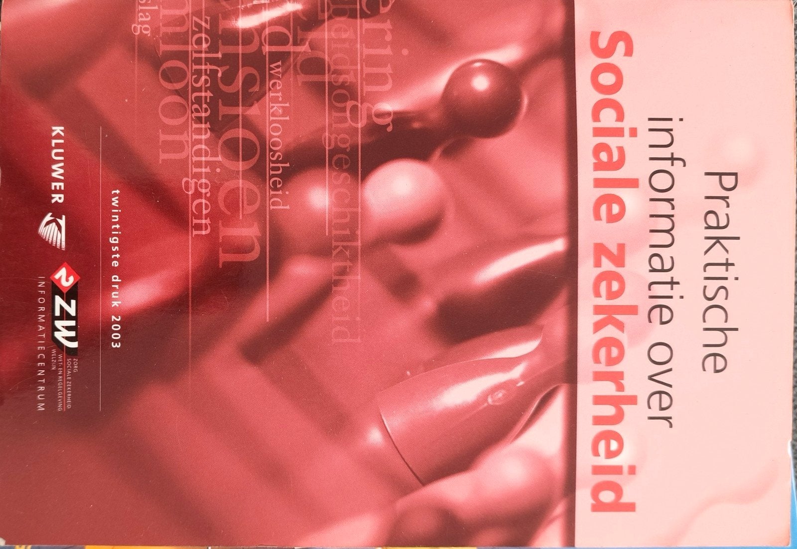 Praktische informatie over Sociale Zekerheid, Boeken, Gelezen, Kluwer, Ophalen of Verzenden, Gamma