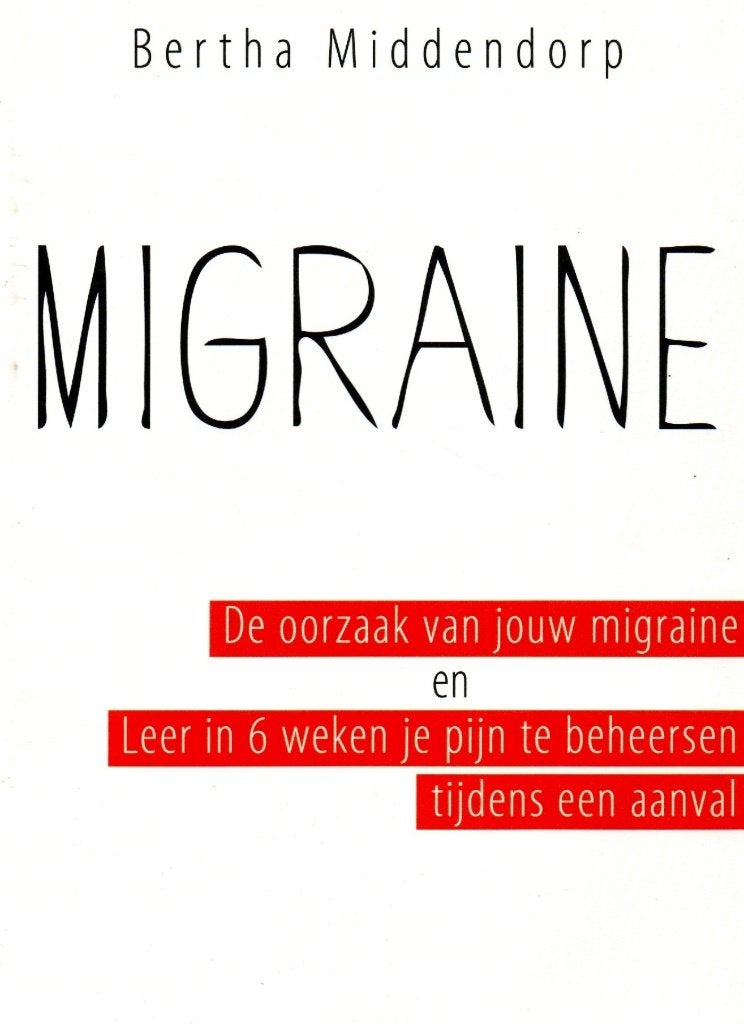 Migraine - Bertha Middendorp / 9789090297316, Boeken, Advies, Hulp en Training, Zo goed als nieuw, Ophalen of Verzenden