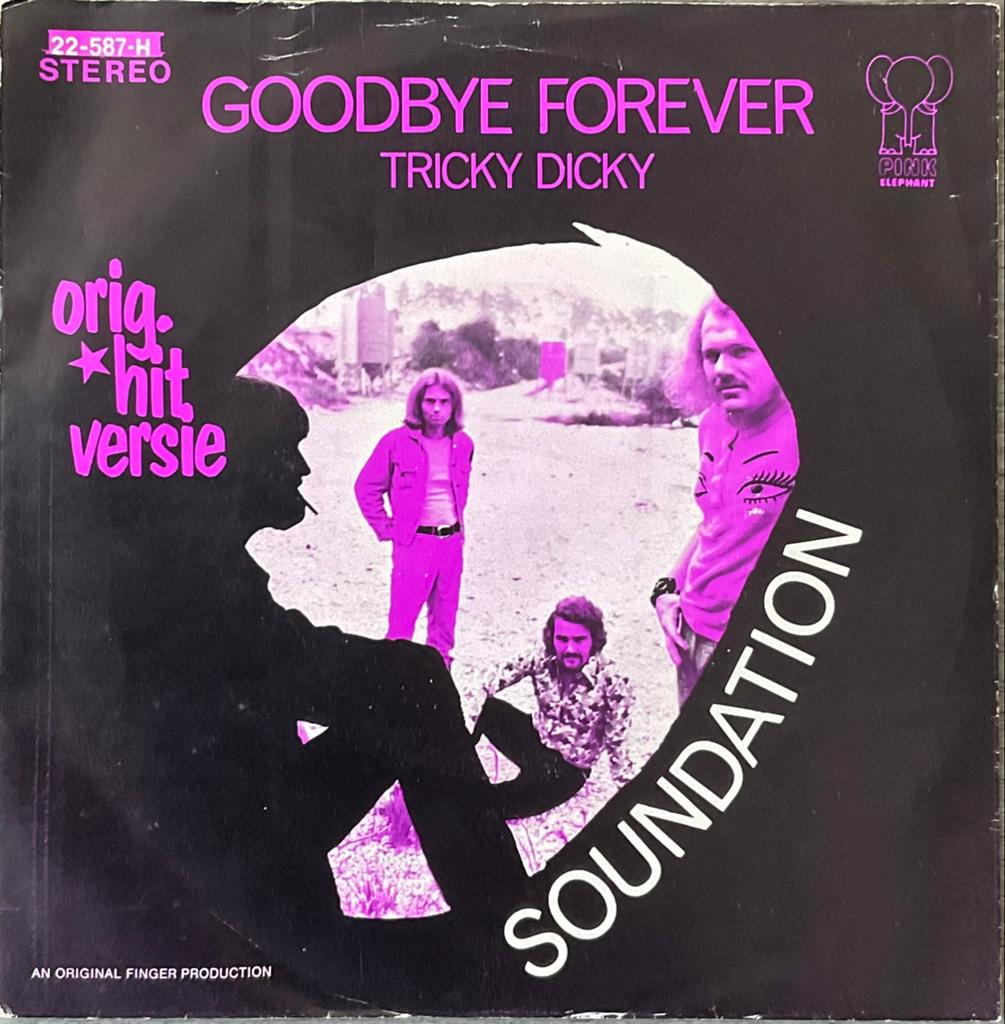 Soundation _ Goodbye forever (NL’71) HEEL MOOI(NLop18), Cd's en Dvd's, Vinyl Singles, Verzenden