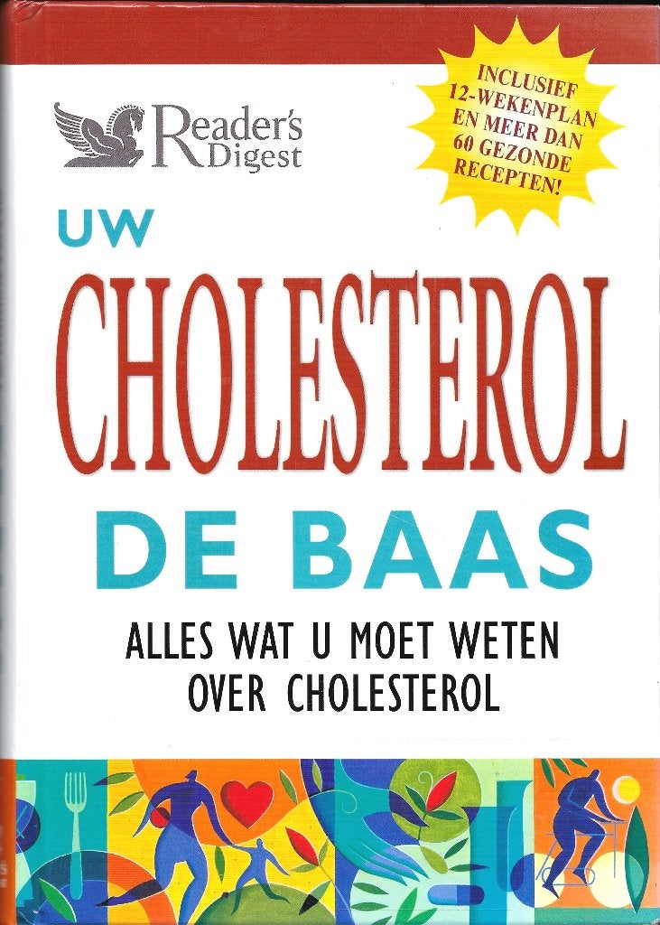 BOEK UW CHOLESTEROL DE BAAS ALLES WAT U MOET WETEN., Boeken, Ophalen of Verzenden, Nieuw, Gezondheid en Conditie