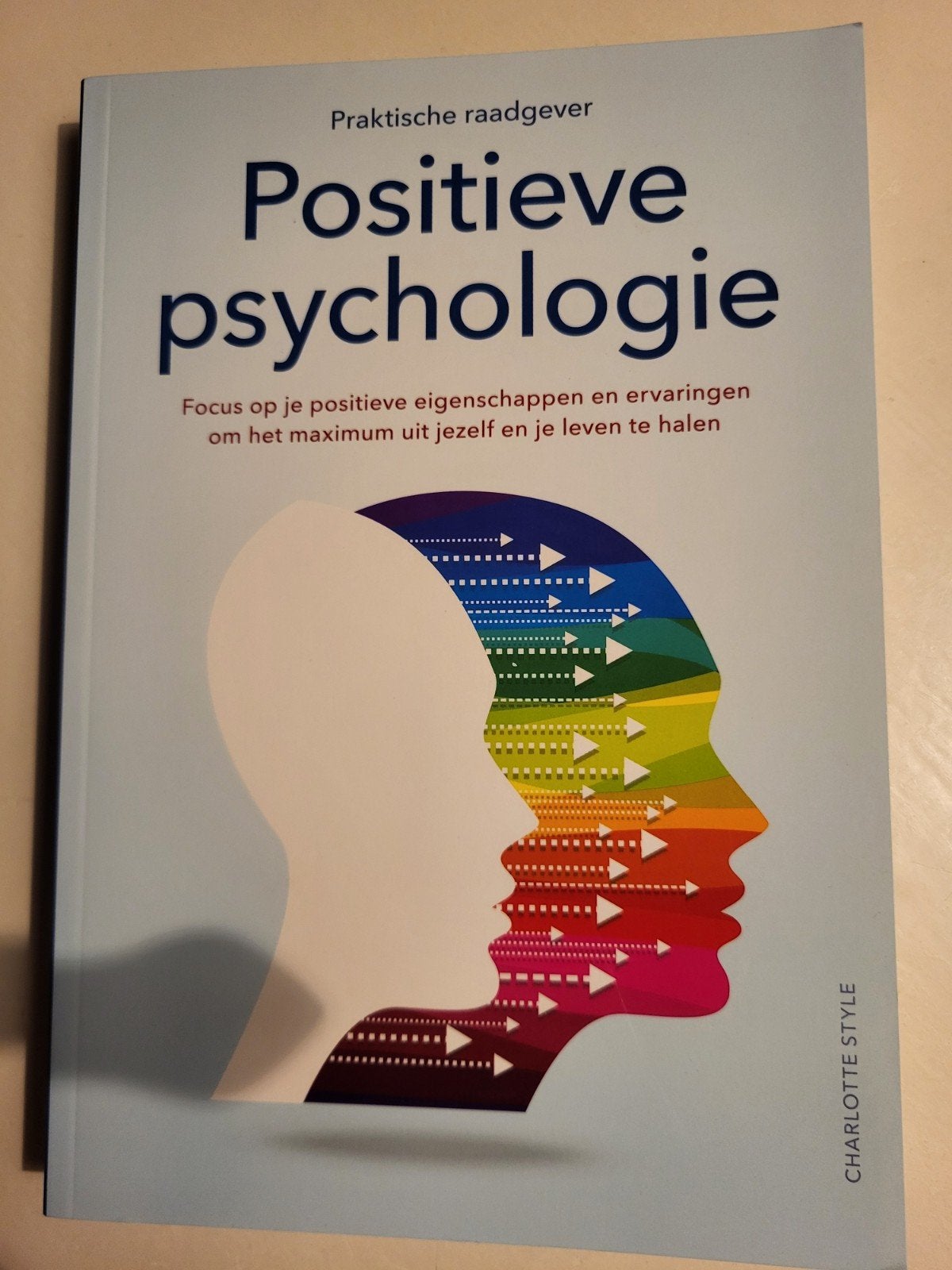 Praktische raadgever: Positieve psychologie, Boeken, Ophalen of Verzenden, Nieuw, Klinische psychologie, Charlotte Style