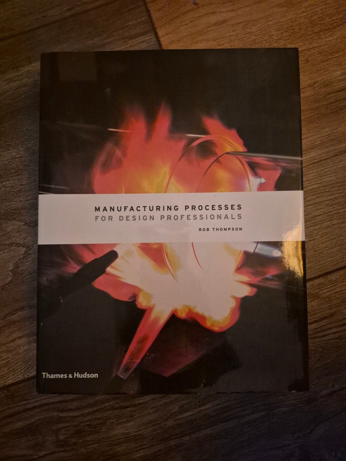 Manufacturing Processes for Design Professionals - R. Thomps, Zo goed als nieuw, Beta, Rob Thompson, HBO