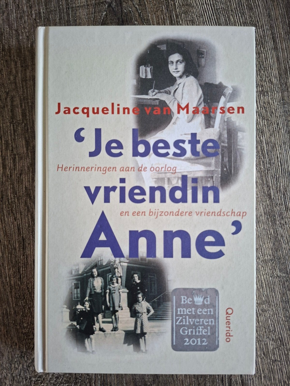 Je beste vriendin Anne - Jacqueline van Maarsen, Ophalen of Verzenden, 20e eeuw of later, Zo goed als nieuw, Jacqueline van Maarsen