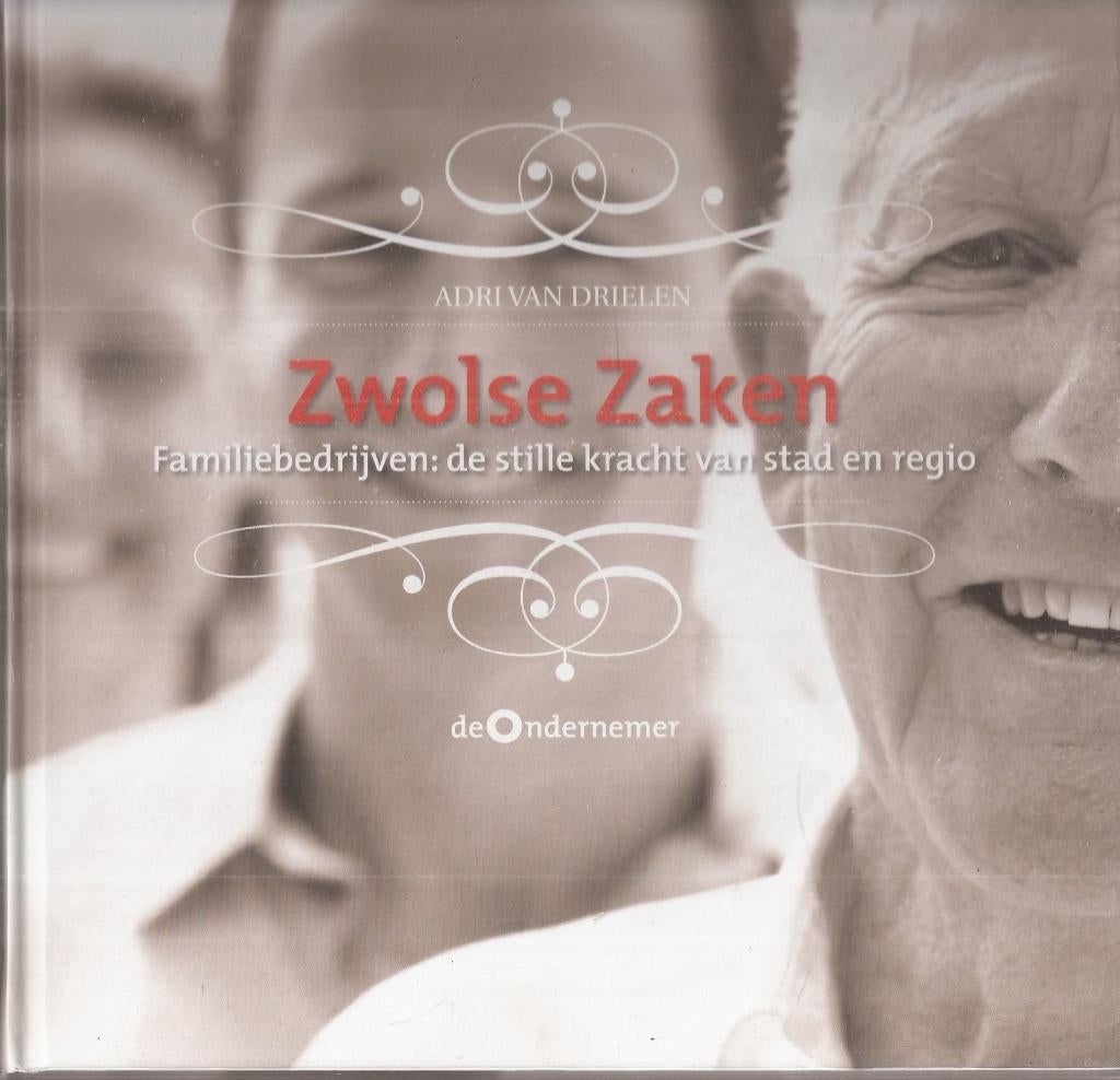 Drielen, Adrie v. - Zwolse zaken: Familiebedrijven De Zwolle, 20e eeuw of later, Jan Drielen, Nieuw, Ophalen of Verzenden
