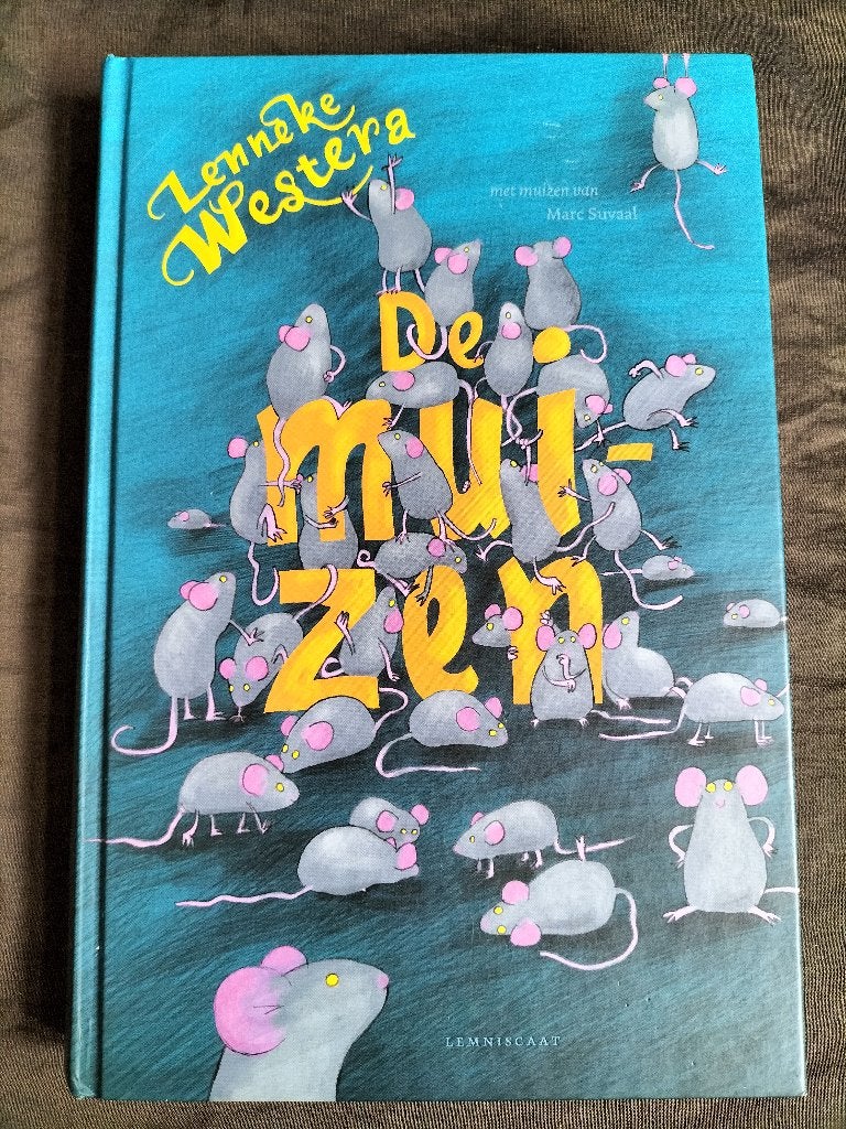 Lenneke Westera - De muizen, Ophalen of Verzenden, Zo goed als nieuw, Lenneke Westera, Fictie algemeen