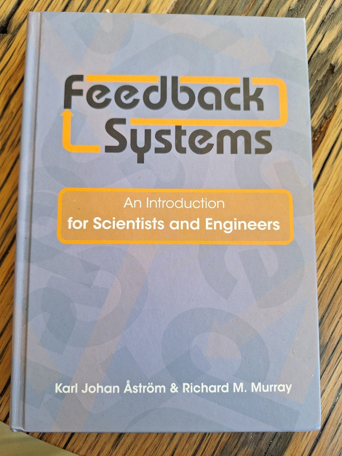 Feedback Systems, Ophalen, Zo goed als nieuw, Regeltechniek, Karl Johan Åström & Richard M. Murray