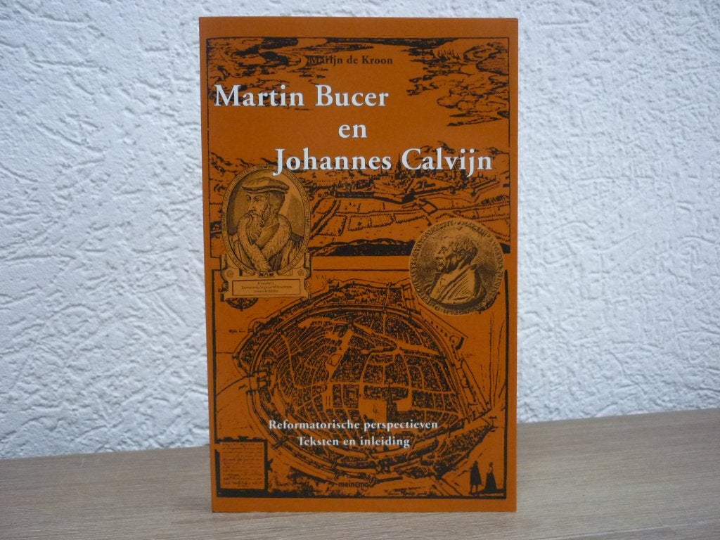 Martijn de Kroon - Martin Bucer en Johannes Calvijn, Ophalen of Verzenden, Zo goed als nieuw, Christendom | Protestants