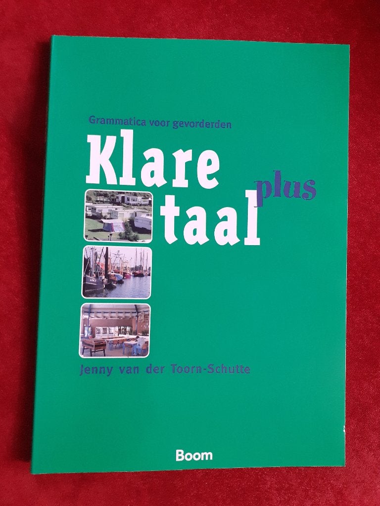 Klare Taal Plus - NT2 boek voor B1 en B2-niveau, Boeken, Ophalen of Verzenden, Alpha, Zo goed als nieuw, HBO