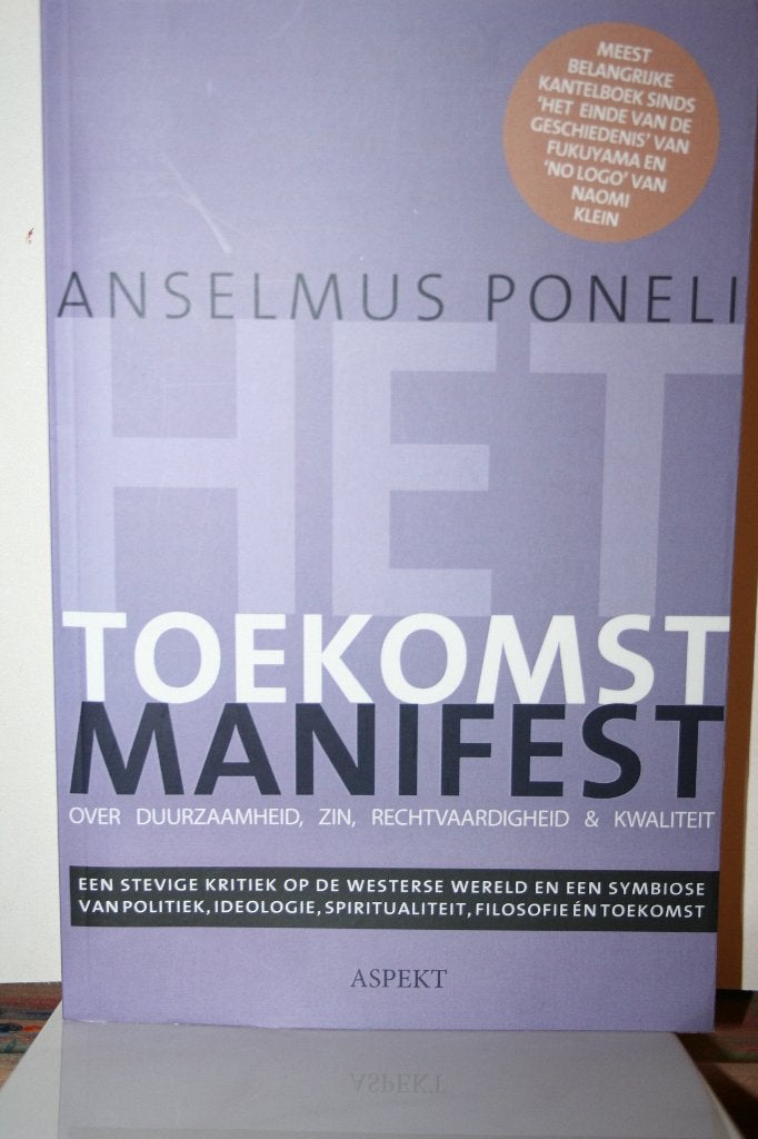 Anselmus Poneli - Het toekomst manifest, Sociale wetenschap, Nieuw, Ophalen of Verzenden, Anselmus Poneli