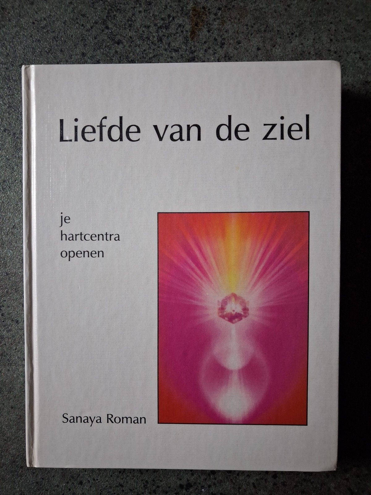 Sanaya Roman - Liefde van de ziel, Boeken, Achtergrond en Informatie, Ophalen of Verzenden, Zo goed als nieuw, Spiritualiteit algemeen