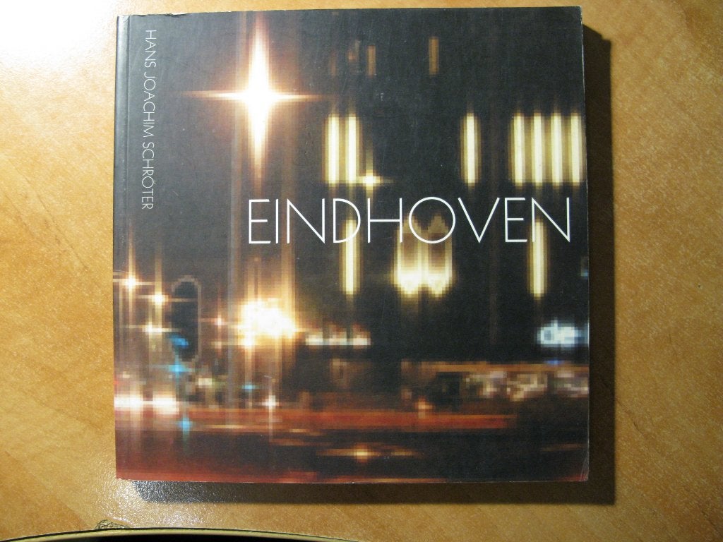 Eindhoven portret van een industriestad, H-J Schröter (1999), Gelezen, Overige onderwerpen, Hans-Joachim Schröter, Ophalen of Verzenden