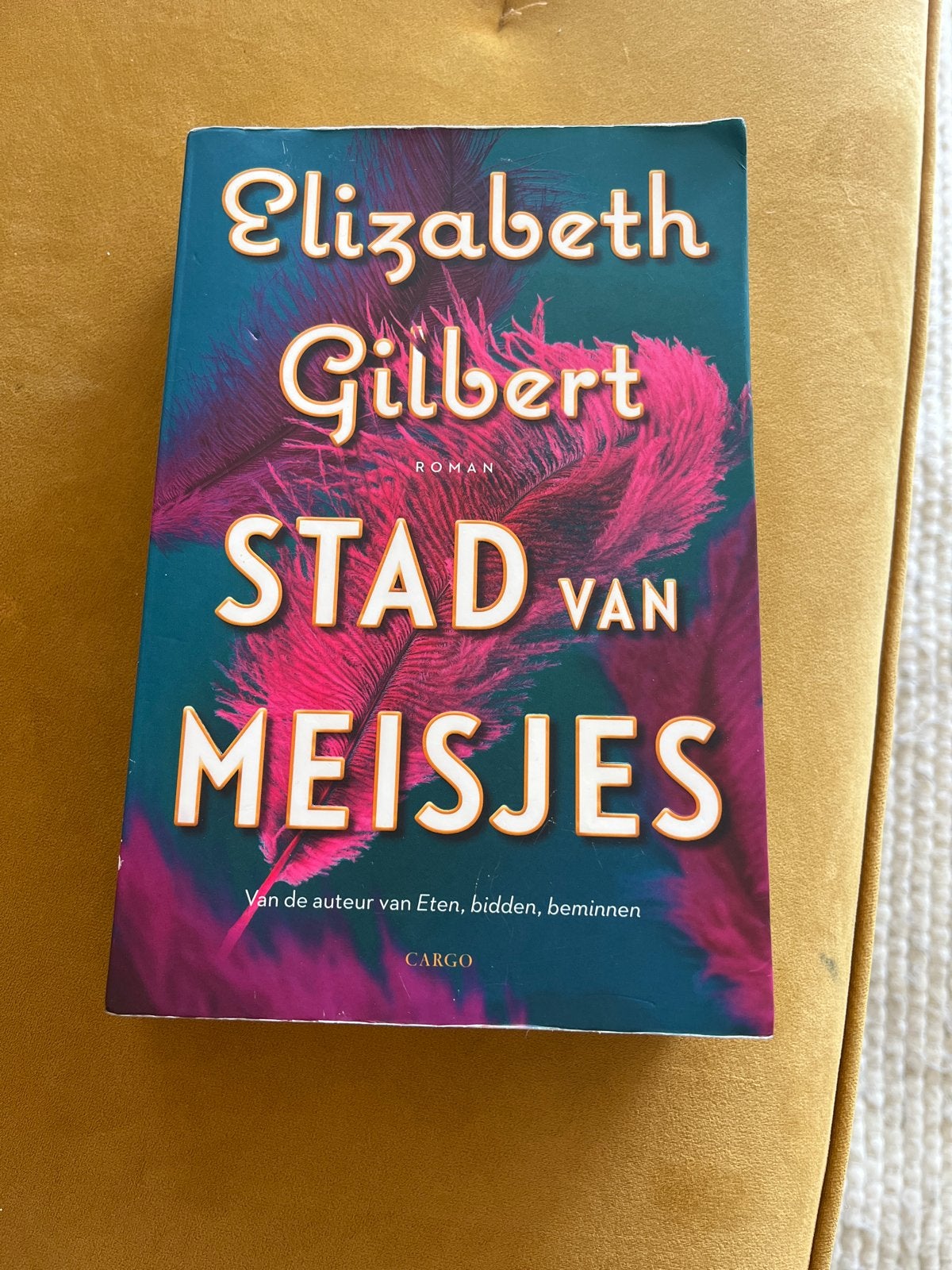 Stad van Meisjes - Elizabeth Gilbert (Roman), Ophalen of Verzenden, Gelezen, Nederland