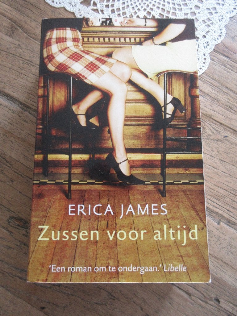 Zussen voor altijd. Erica James, Ophalen of Verzenden, Gelezen, Erica James