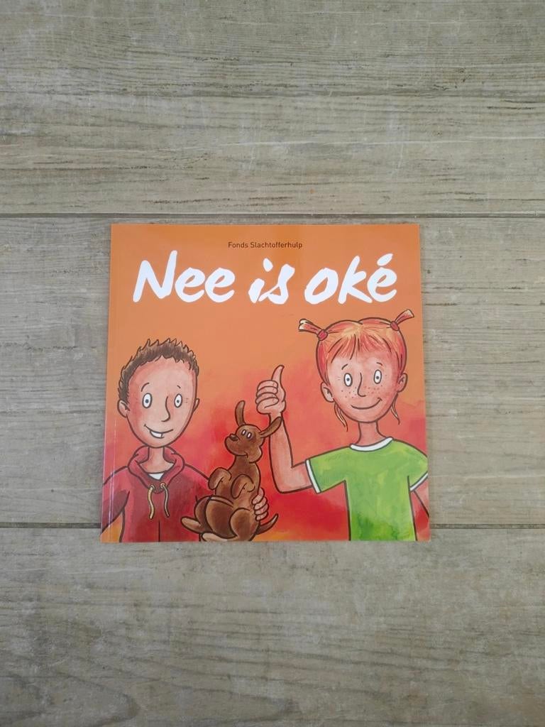 Nee is oké - Kinderboek over grenzen aangeven, Ophalen of Verzenden, Zo goed als nieuw, Rik Knijpchild, Non-fictie