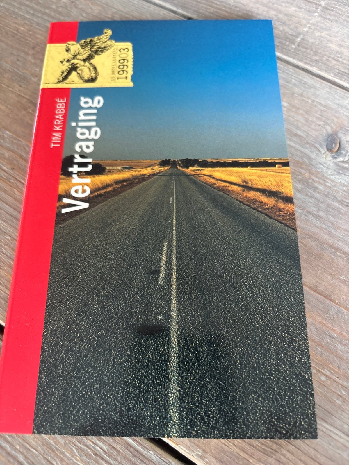 Vertraging - Tim Krabbé (De Grote Lijsters 1999:3), Ophalen of Verzenden, Gelezen