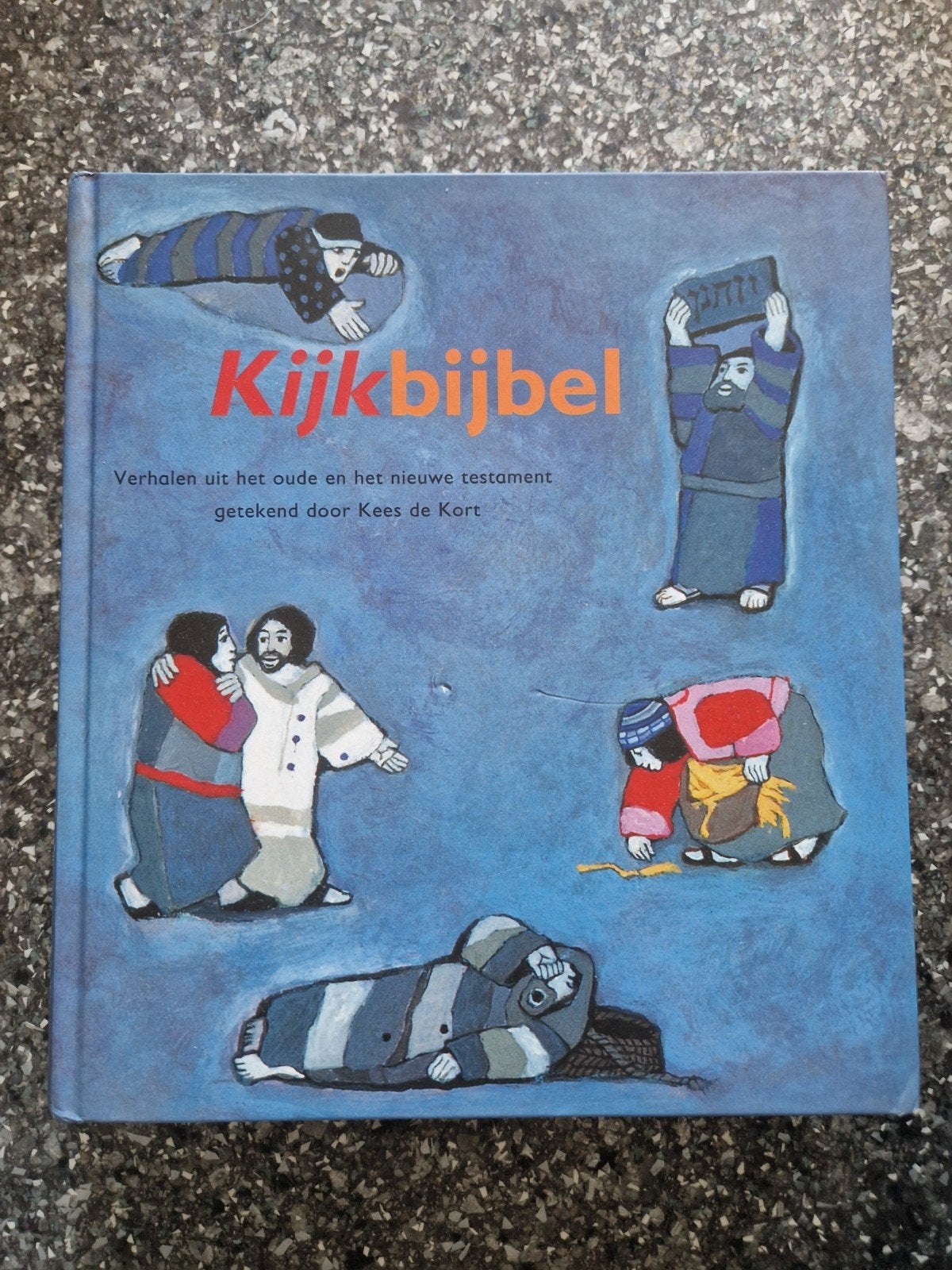 Kijkbijbel: Verhalen uit het Oude en Nieuwe Testament, Boeken, Ophalen of Verzenden, Gelezen, Kees de Kort, Non-fictie