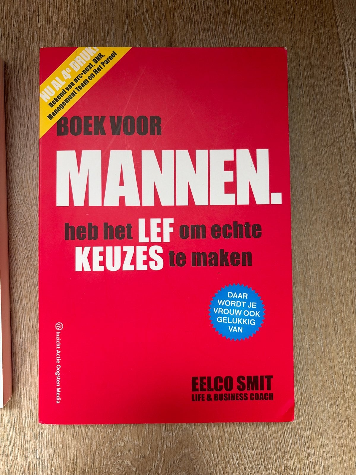 Boek voor Mannen & Leven met Lef - Eelco Smit, Ophalen of Verzenden, Zo goed als nieuw