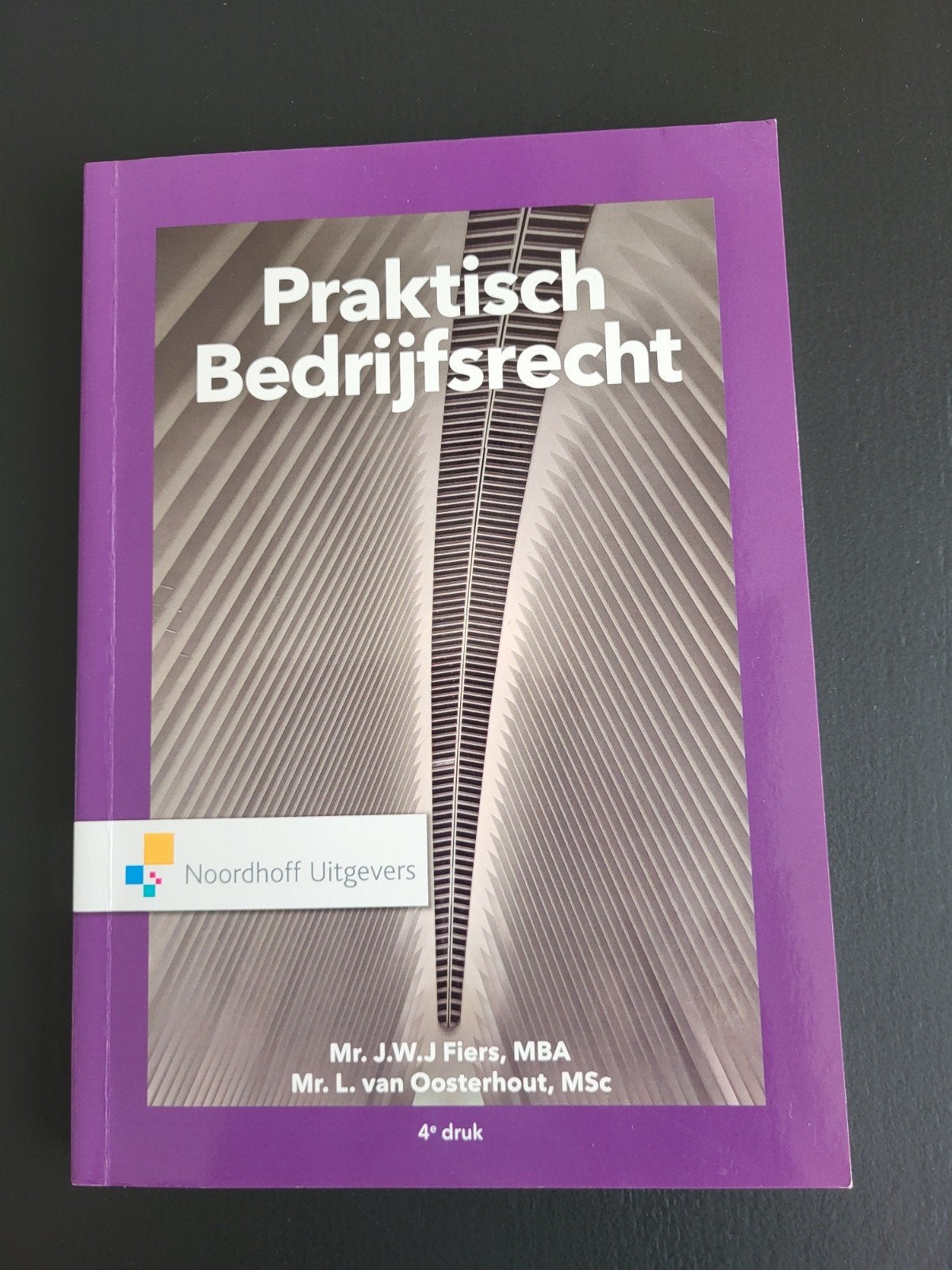 Praktisch Bedrijfsrecht - 4e druk - Mr. J.W.J. Fiers, Zo goed als nieuw, Mr. J.W.J. Fiers, Mr. L. van Oosterhout, Gamma, HBO