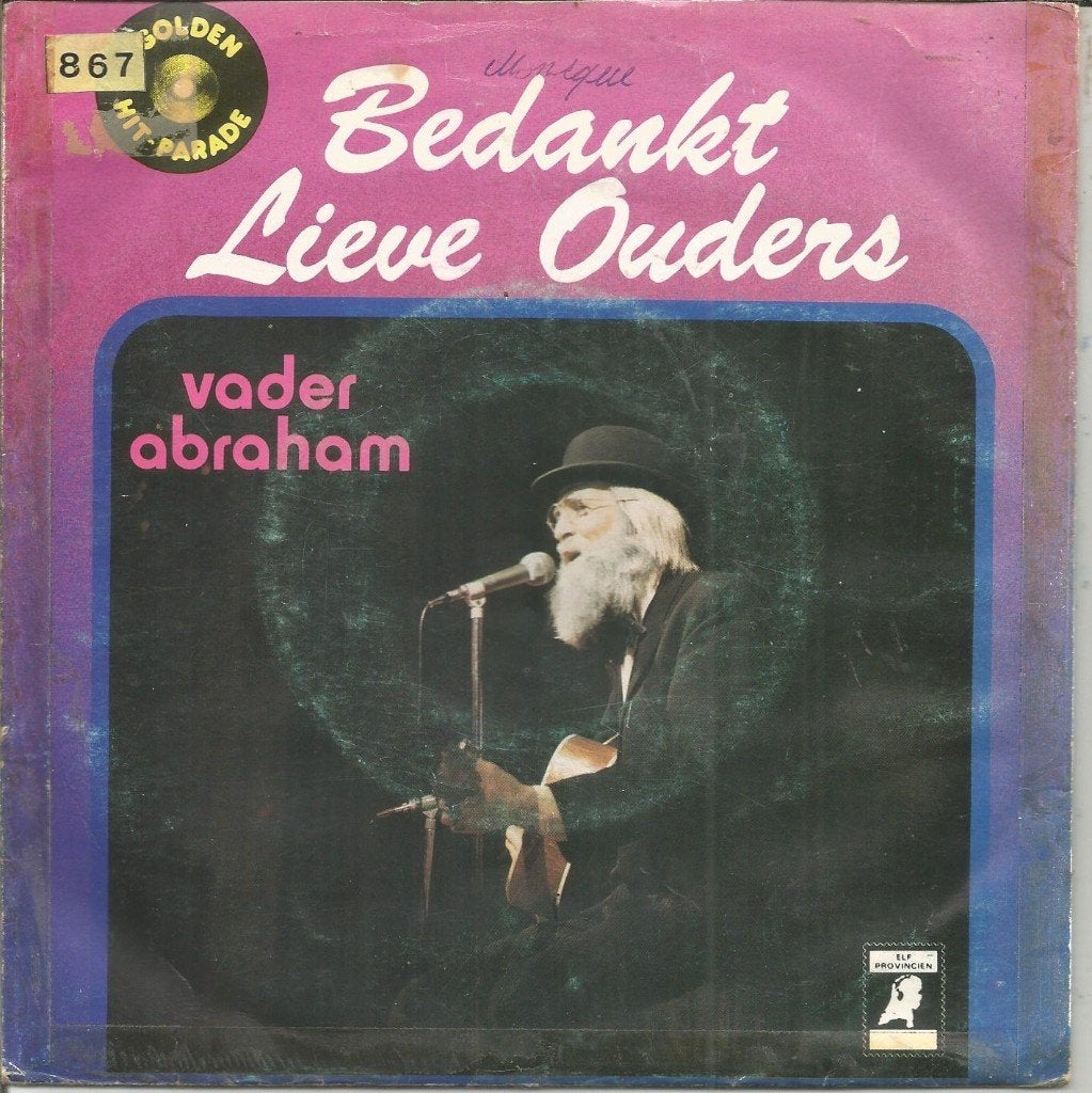 Vader Abraham ‎– Bedankt Lieve Ouders (Golden Hit-Parade), Cd's en Dvd's, Gebruikt, 7 inch, Ophalen of Verzenden, Levenslied of Smartlap