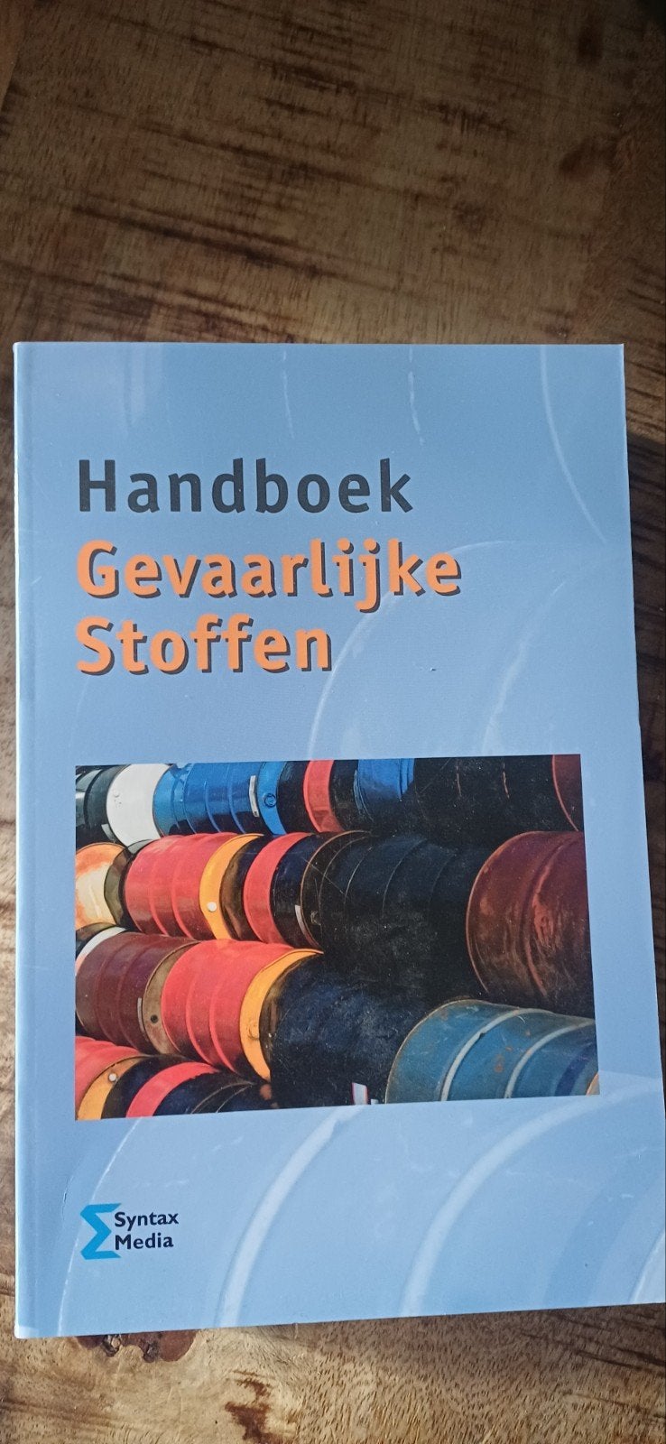Handboek Gevaarlijke Stoffen - Syntax Media, Boeken, Ophalen of Verzenden, MBO, Beta, Onbekend