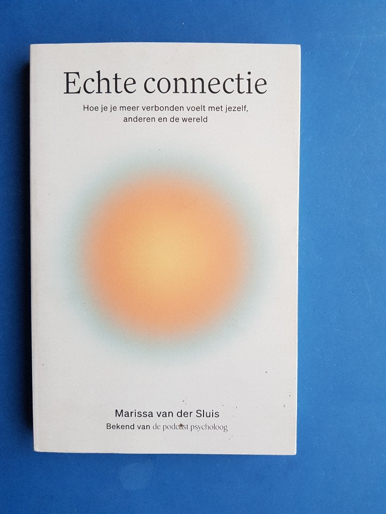 Echte connectie - Marissa van der Sluis, Verzenden, Zo goed als nieuw, Overige onderwerpen, Achtergrond en Informatie