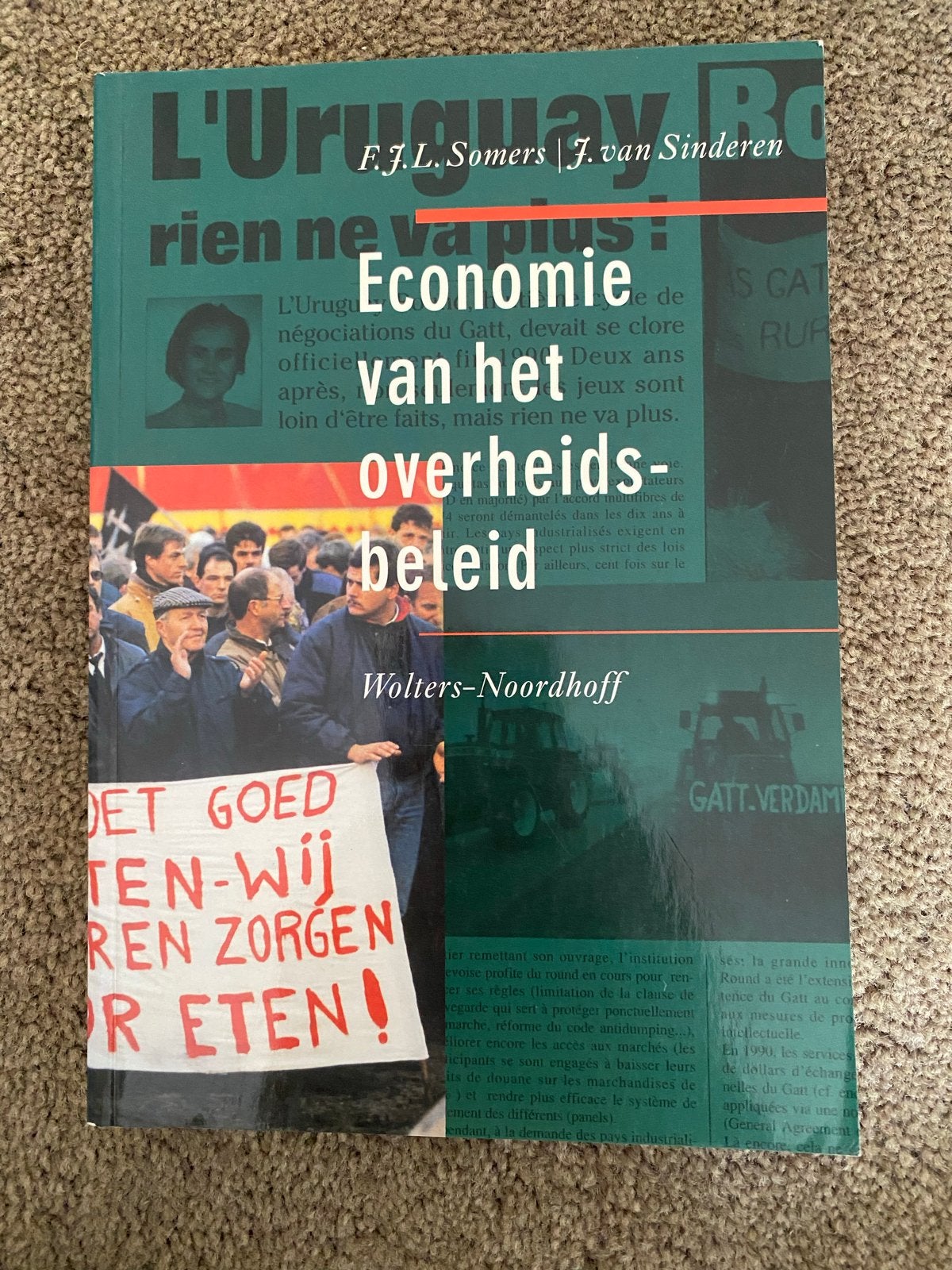 Economie van het overheidsbeleid - F.J.L. Somers, Ophalen of Verzenden, Zo goed als nieuw, Economie en Marketing