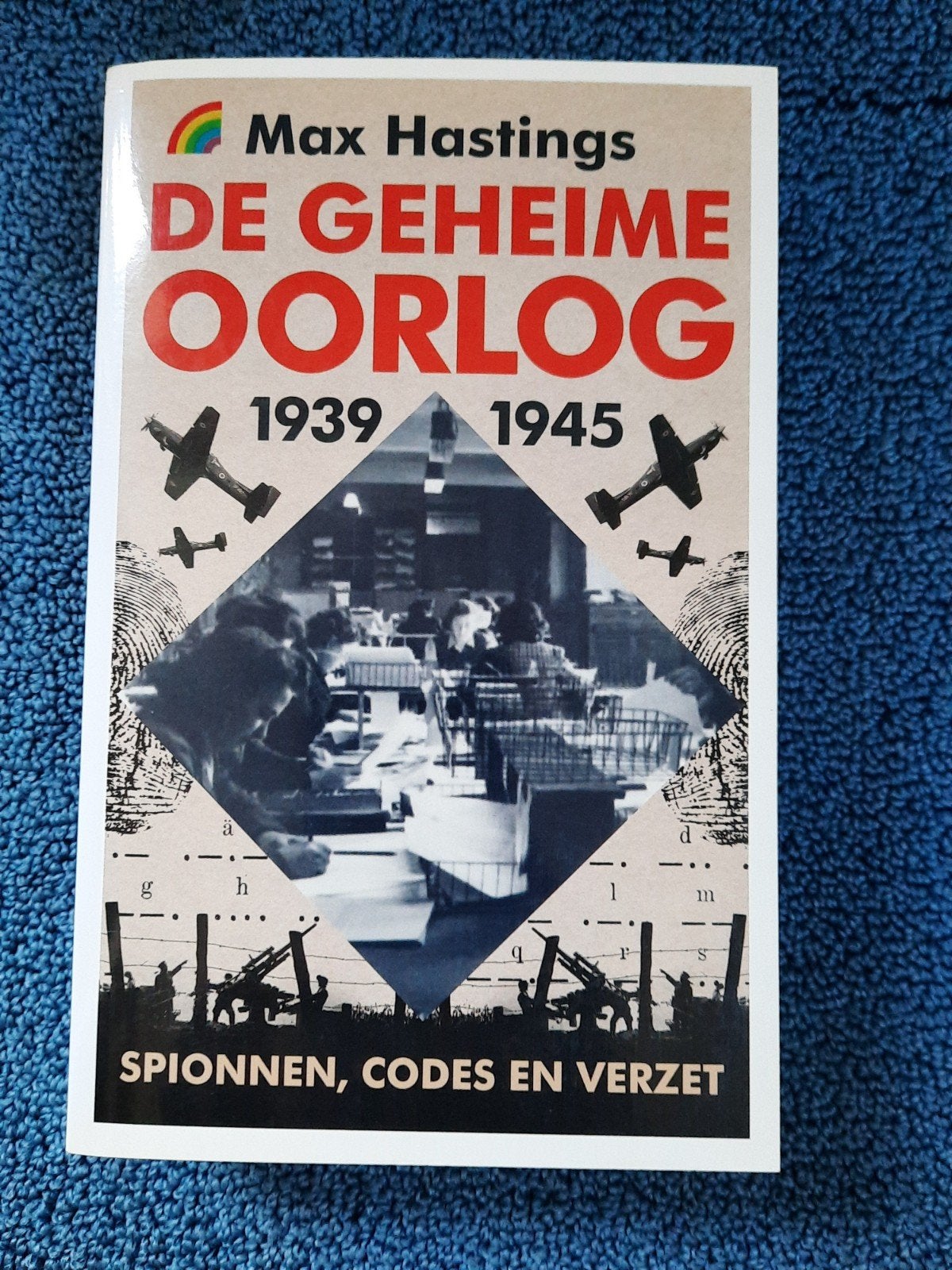 Max Hastings - De geheime oorlog, Ophalen of Verzenden, Zo goed als nieuw, Max Hastings