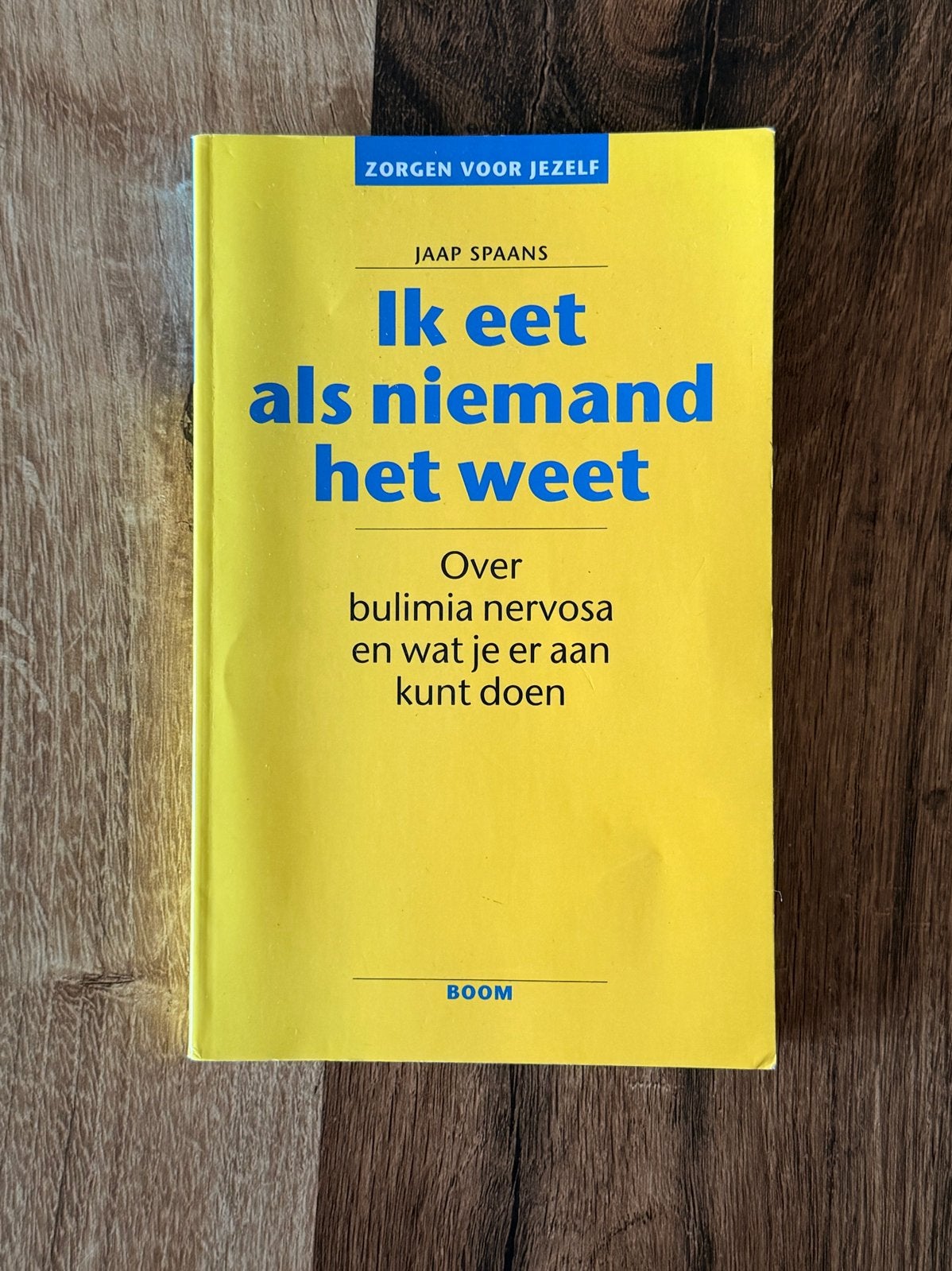 Ik eet als niemand het weet - Over boulimia nervosa, Ophalen of Verzenden, Gelezen, Gezondheid en Conditie