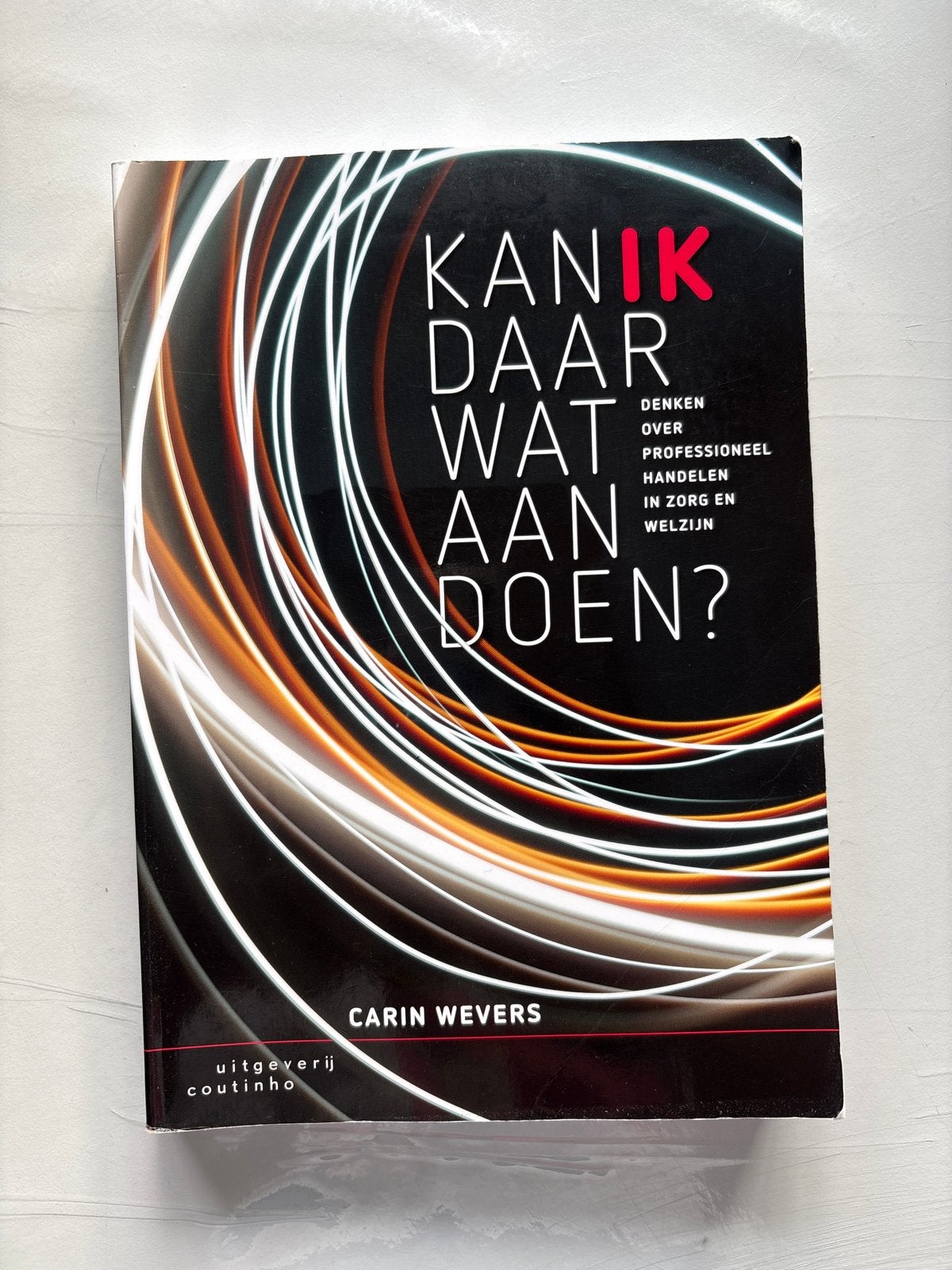 Kan ik daar wat aan doen? - Carin Wevers, Ophalen of Verzenden, Zo goed als nieuw, Overige typen
