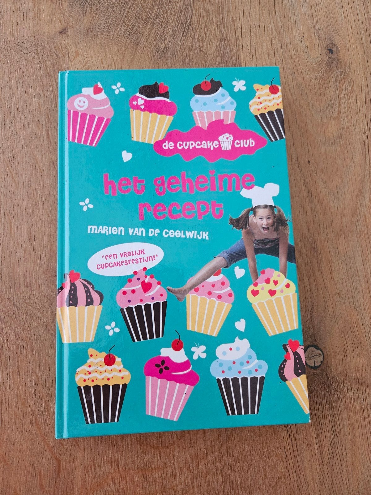 De Cupcake Club: Het Geheime Recept - Marion van de Coolwijk, Boeken, Ophalen of Verzenden, Zo goed als nieuw