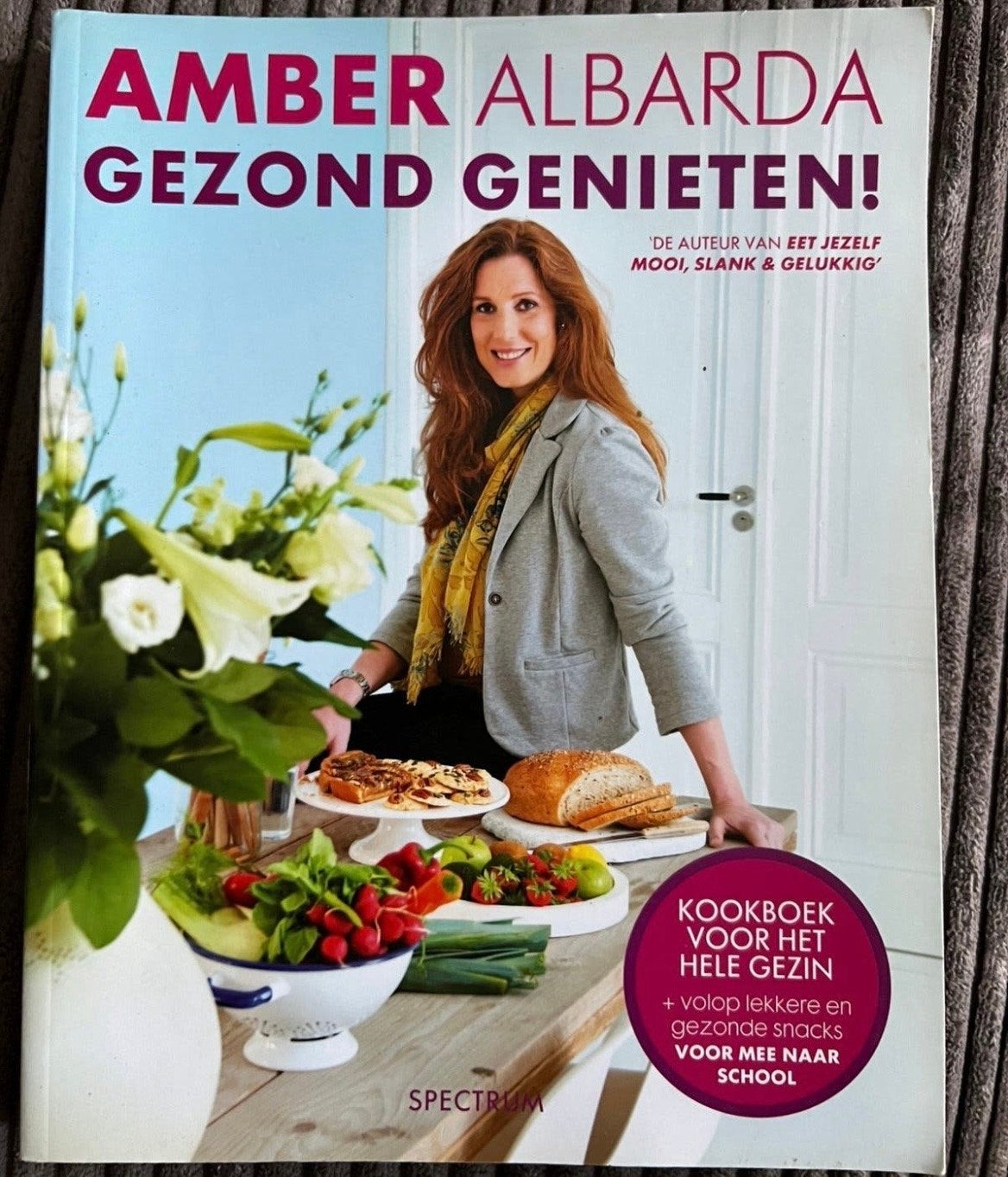 Amber Albarda Gezond Genieten! Kookboek voor het hele gezin, Boeken, Voorgerechten en Soepen, Ophalen of Verzenden, Zo goed als nieuw