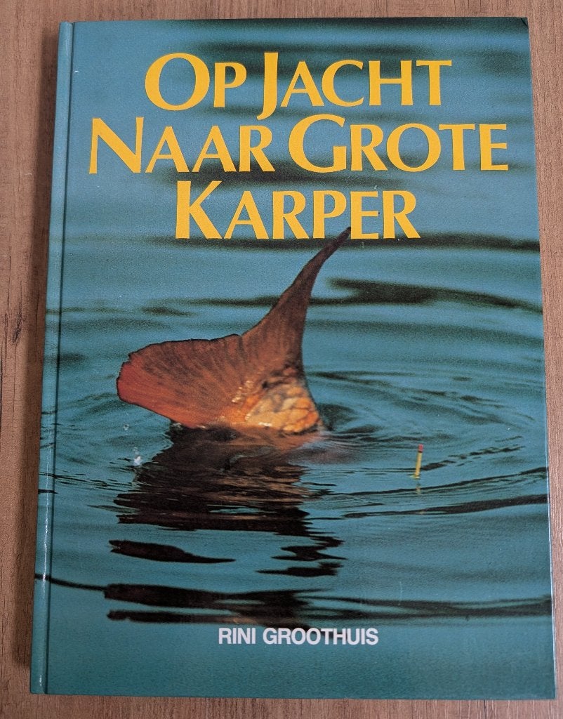 Op Jacht naar Grote Karper - Rini Groothuis, Boeken, Ophalen of Verzenden, Zo goed als nieuw, Rini Groothuis, Vissen