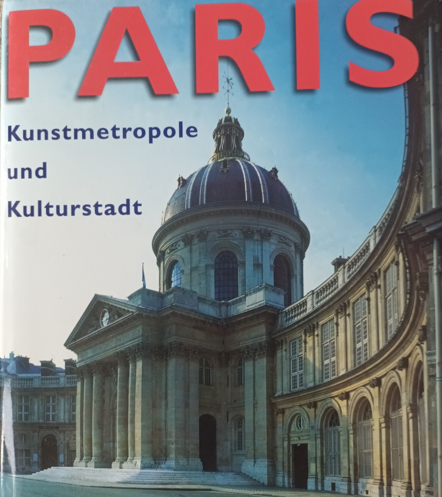 Parijs: Kunstmetropool en Cultuurstad. uitgave Könemann., Overige merken, Europa, Ophalen of Verzenden, Zo goed als nieuw