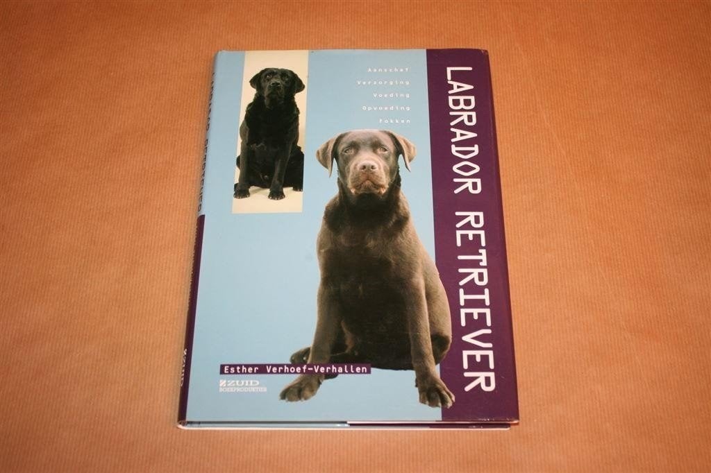 Labrador Retriever — Hondengids, Verzorging & Opvoeding, Verzenden, Gelezen, Honden