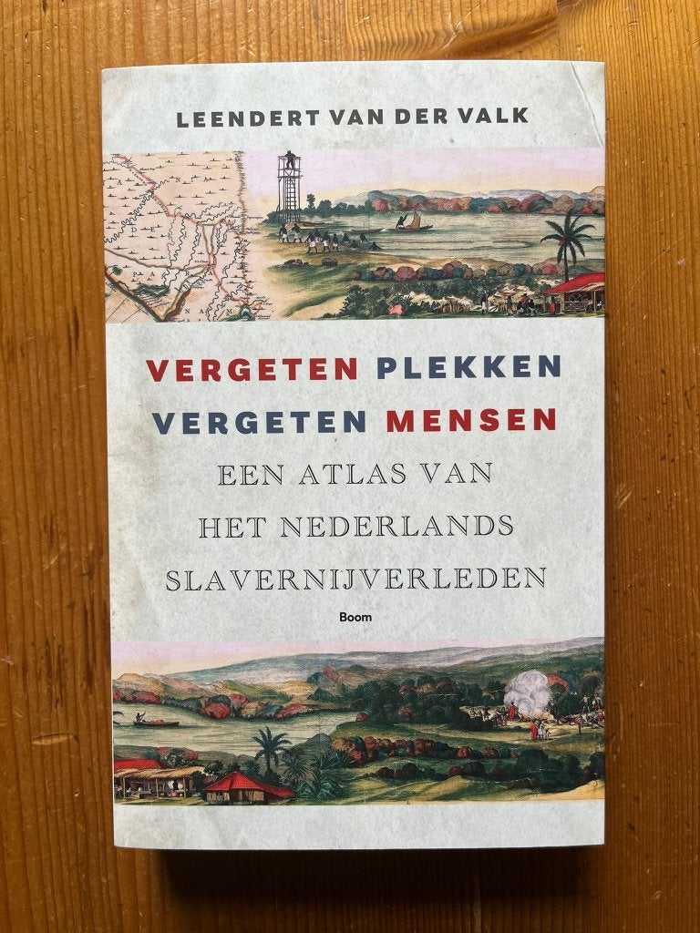 van der Valk / Vergeten plekken, vergeten mensen - slavernij, Ophalen of Verzenden, Nieuw