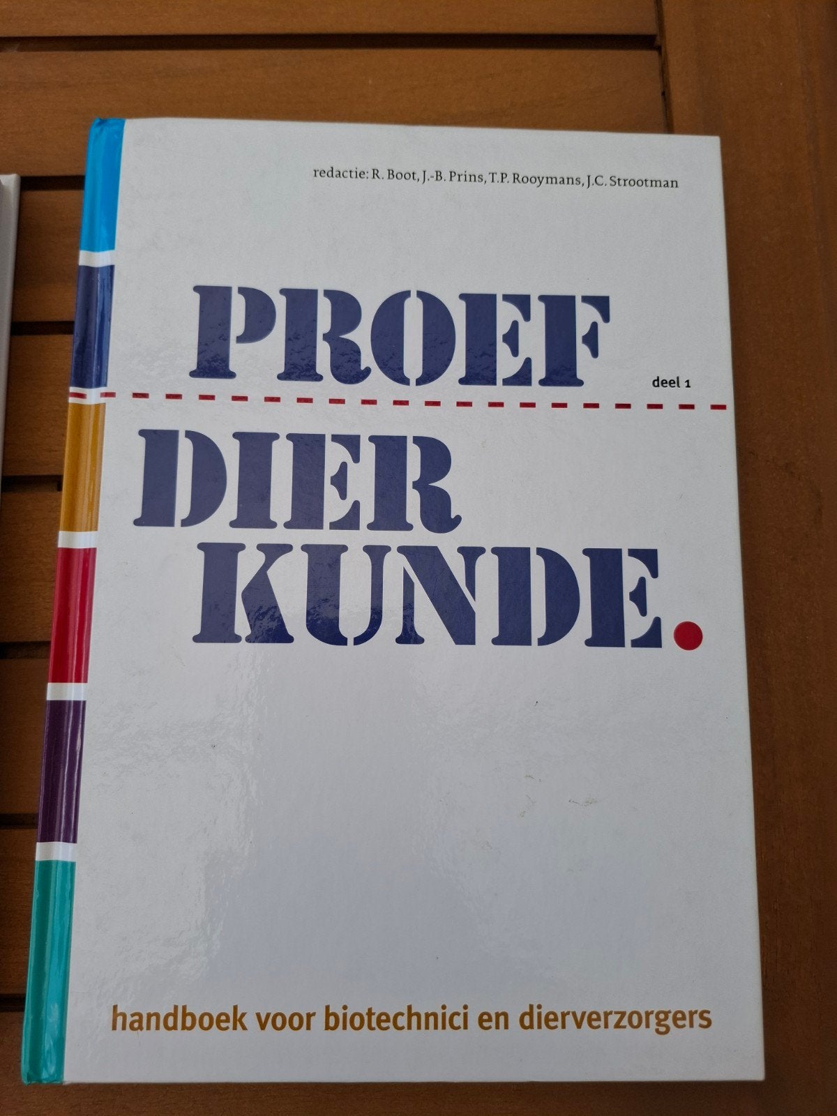 Proefdierkunde deel 1 & 2  Handboek biotechnici/dierverzorge, Boeken, R. Boot, J.-B. Prins, T.P. Rooymans, J.C. Strootman, Ophalen of Verzenden