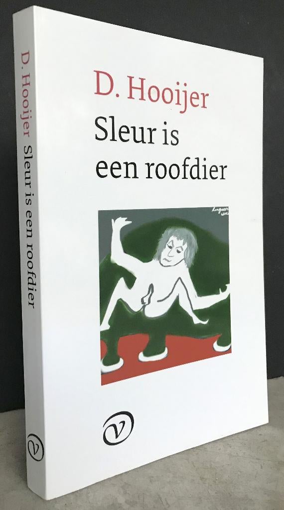 Hooijer, D. - Sleur is een roofdier (2008)  , Ophalen of Verzenden, Nieuw