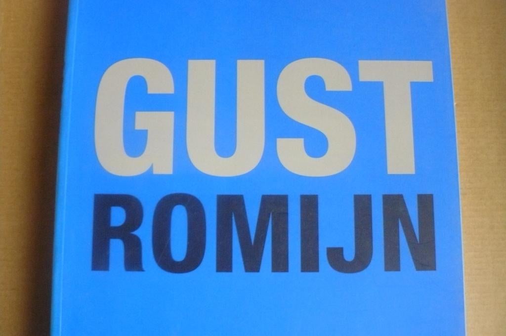 GUST ROMIJN / een ruimtelijk avontuur / Hein van Haaren, Ophalen of Verzenden, Zo goed als nieuw
