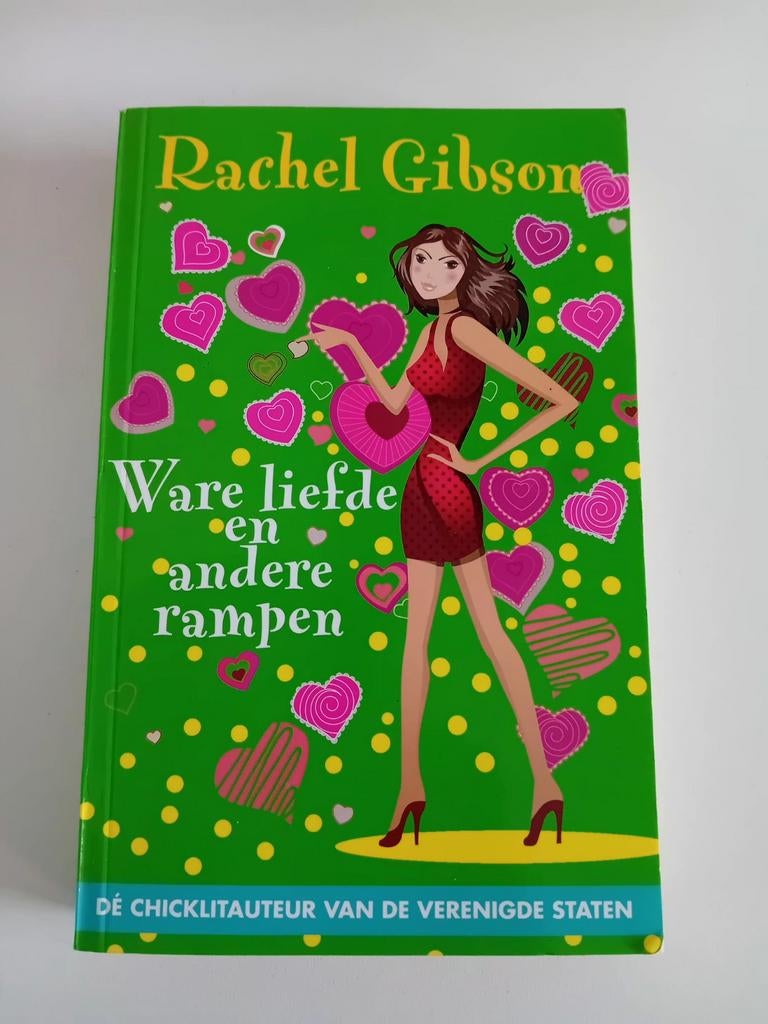 Ware liefde en andere rampen  - Rachel Gibson, Boeken, Ophalen of Verzenden, Zo goed als nieuw