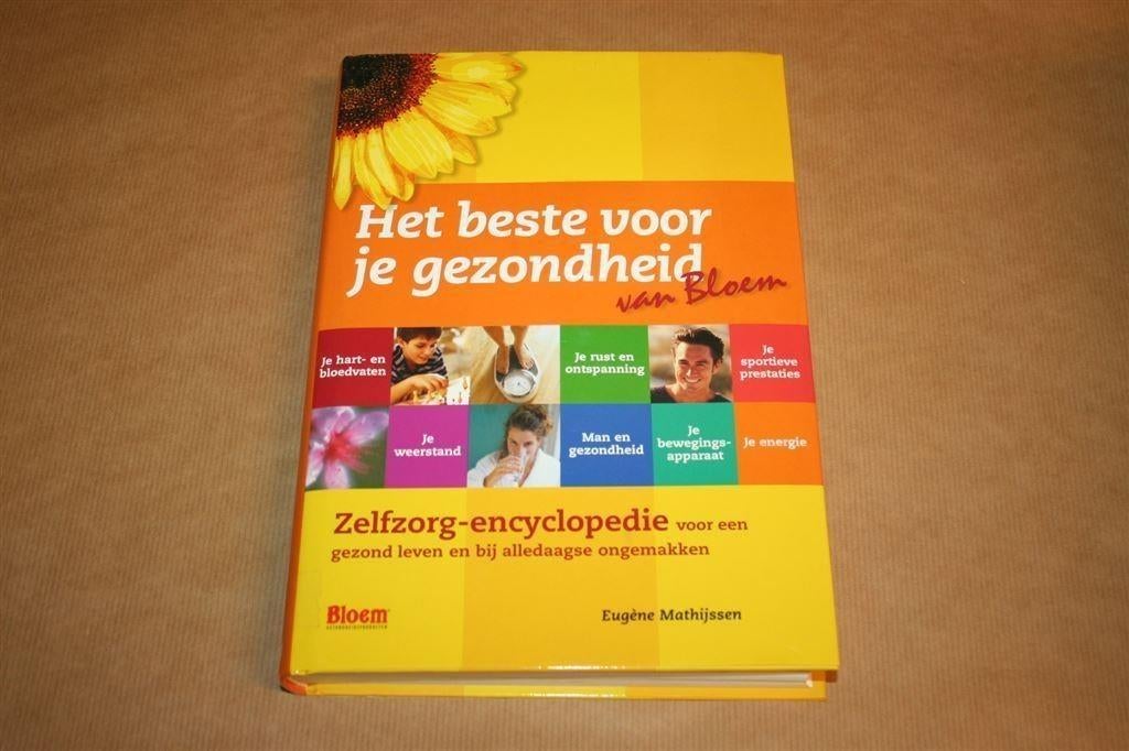 Het beste voor je gezondheid van Bloem -Zelfzorgencyclopedie, Ophalen of Verzenden, Zo goed als nieuw