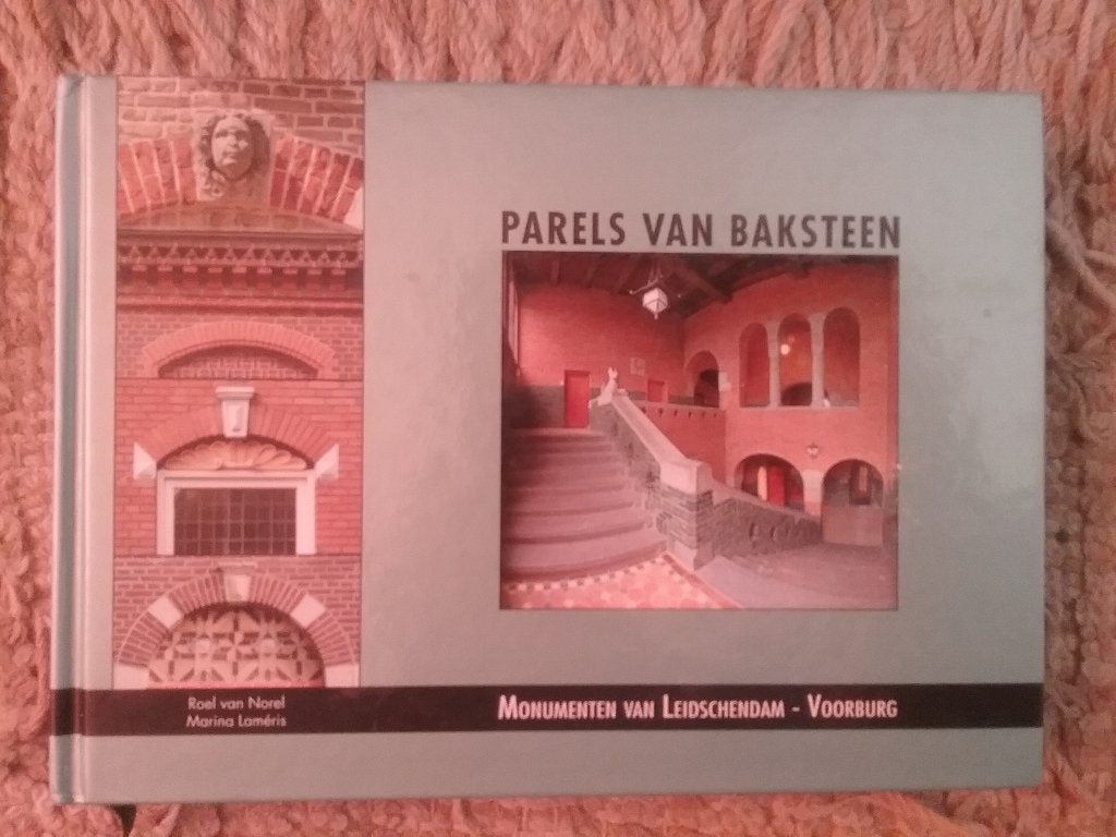 Parels van baksteen - monumenten Leidschendam-Voorburg 2008, Ophalen of Verzenden, Gelezen
