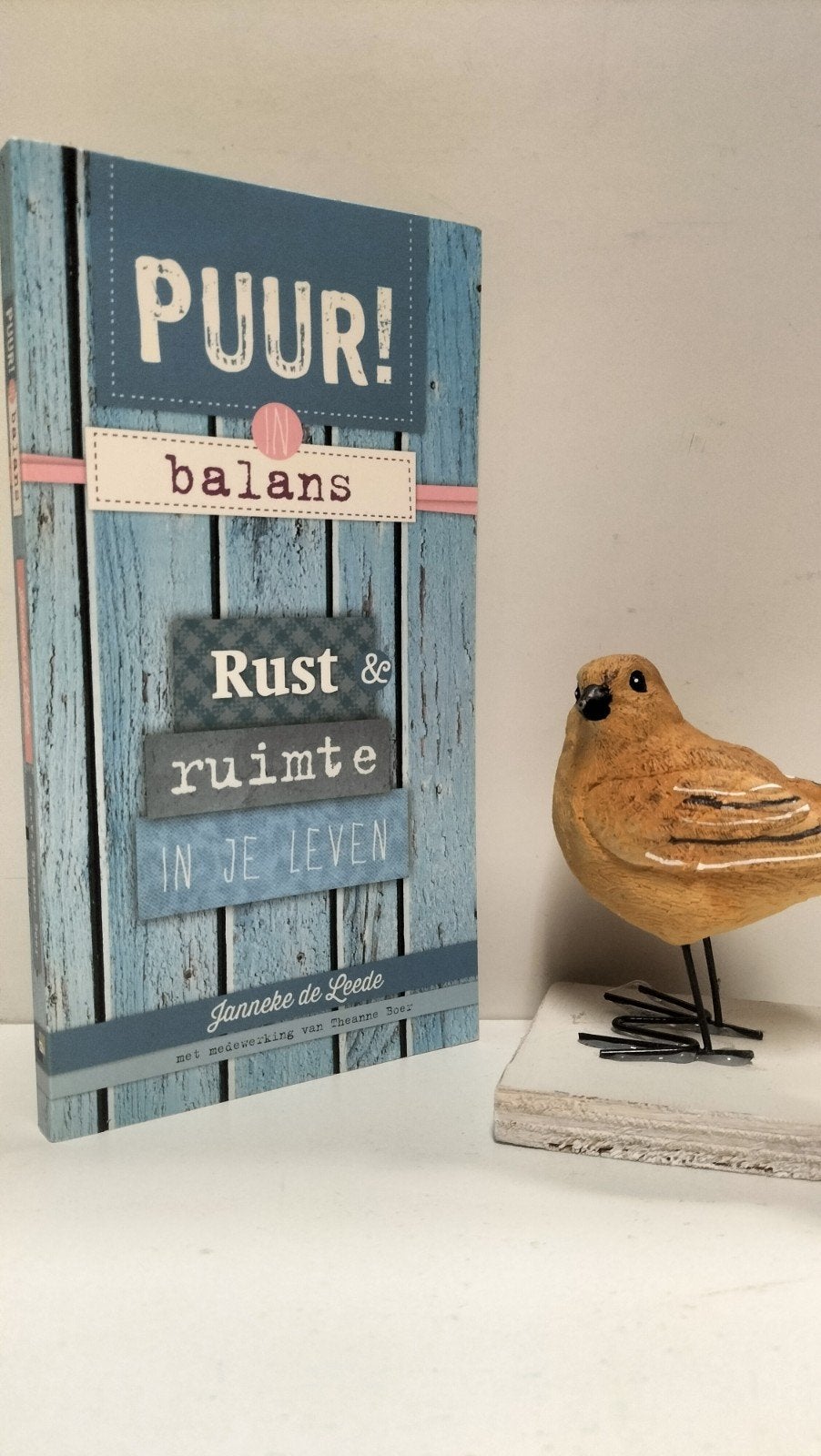 Leede, Janneke de; Puur! In balans Rust & ruimte in je leve, Ophalen of Verzenden, Gelezen