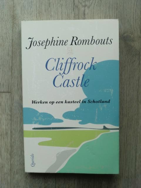 Josephine Rombouts - Cliffrock Castle, Boeken, Literatuur, Zo goed als nieuw, Ophalen of Verzenden